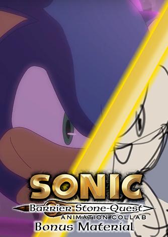 Sonic: Barrier Stone Quest Animation Collab - Bonus Material