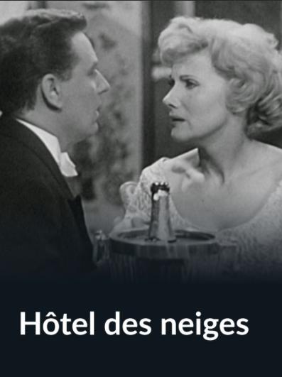 Hôtel des neiges