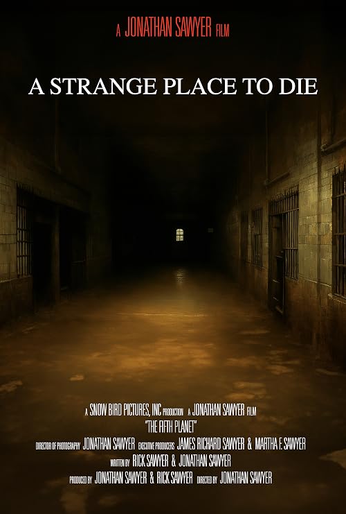 A Strange Place to Die