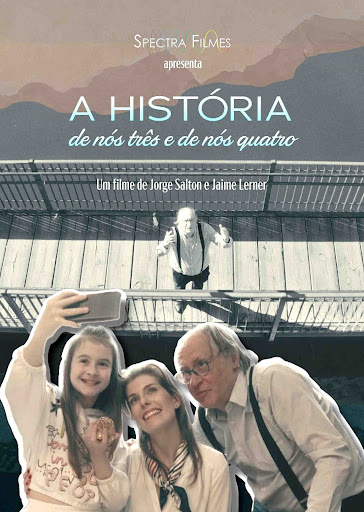 A História de nós três e de nós quatro