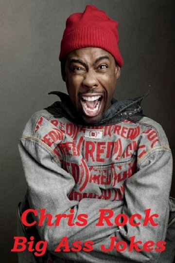 Chris Rock: Big Ass Jokes