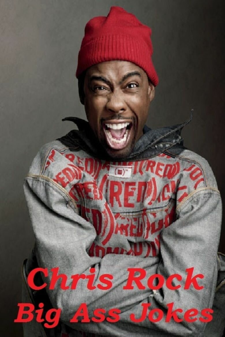 Chris Rock: Big Ass Jokes
