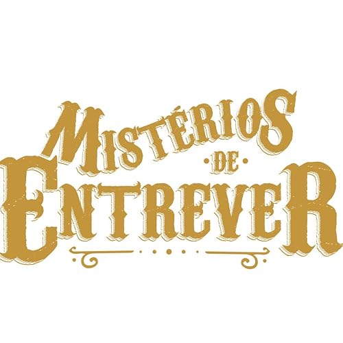 Mistérios de Entrever