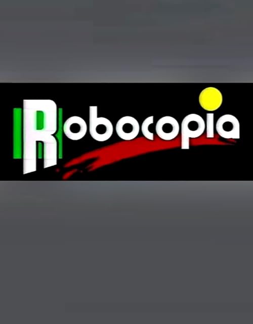 Robocopia