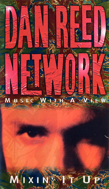 Dan Reed Network: Mixin' It Up