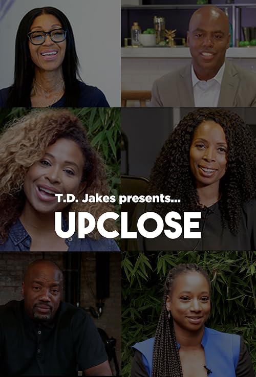 TD Jakes Presents: UpClose