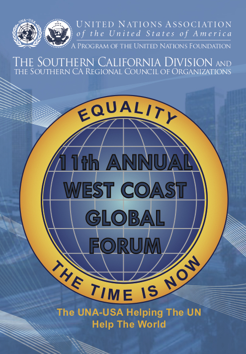 The United Nations Association 2018 Global Citizen Awards & 11th Annual West Coast Global Forum