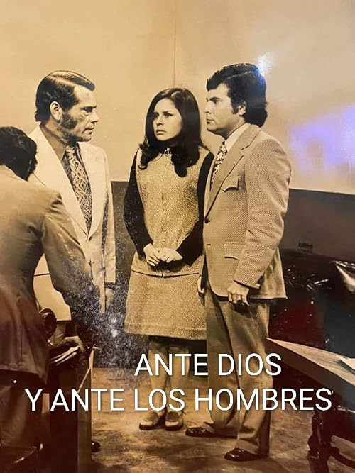 Ante Dios y ante los hombres