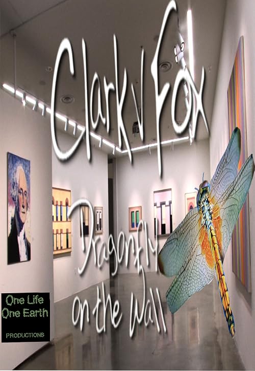 Clark V Fox: Dragonfly on the Wall
