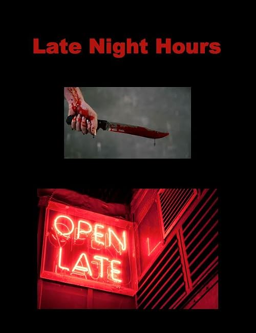Late Night Hours