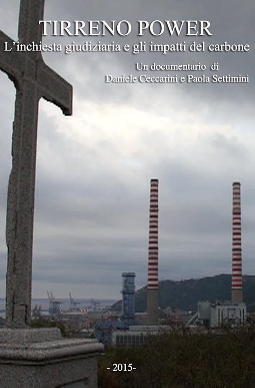Tirreno Power l'inchiesta giudiziaria e gli impatti del carbone