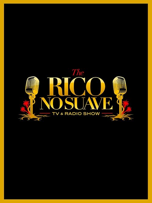 The Rico No Suave Show