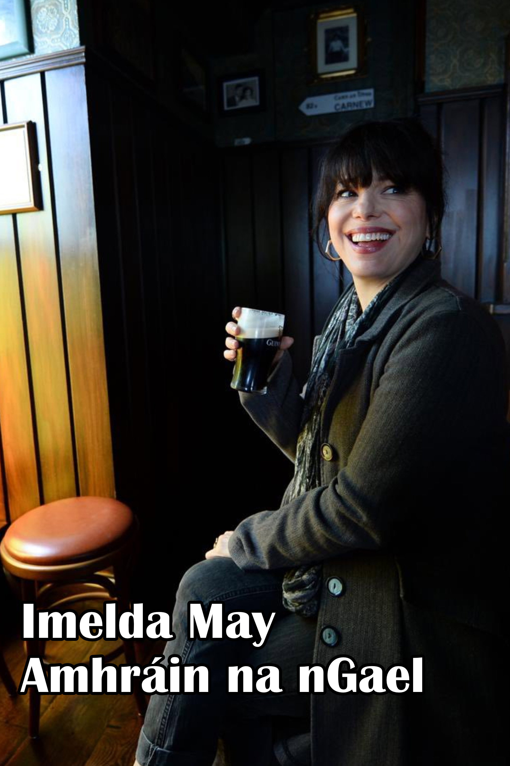 Imelda May - Amhrain Na nGael