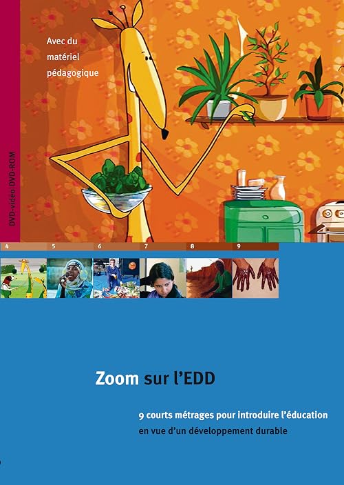 Zoom sur l'EDD: 9 courts-métrages pour introduire l'éducation en vue d'un développement durable