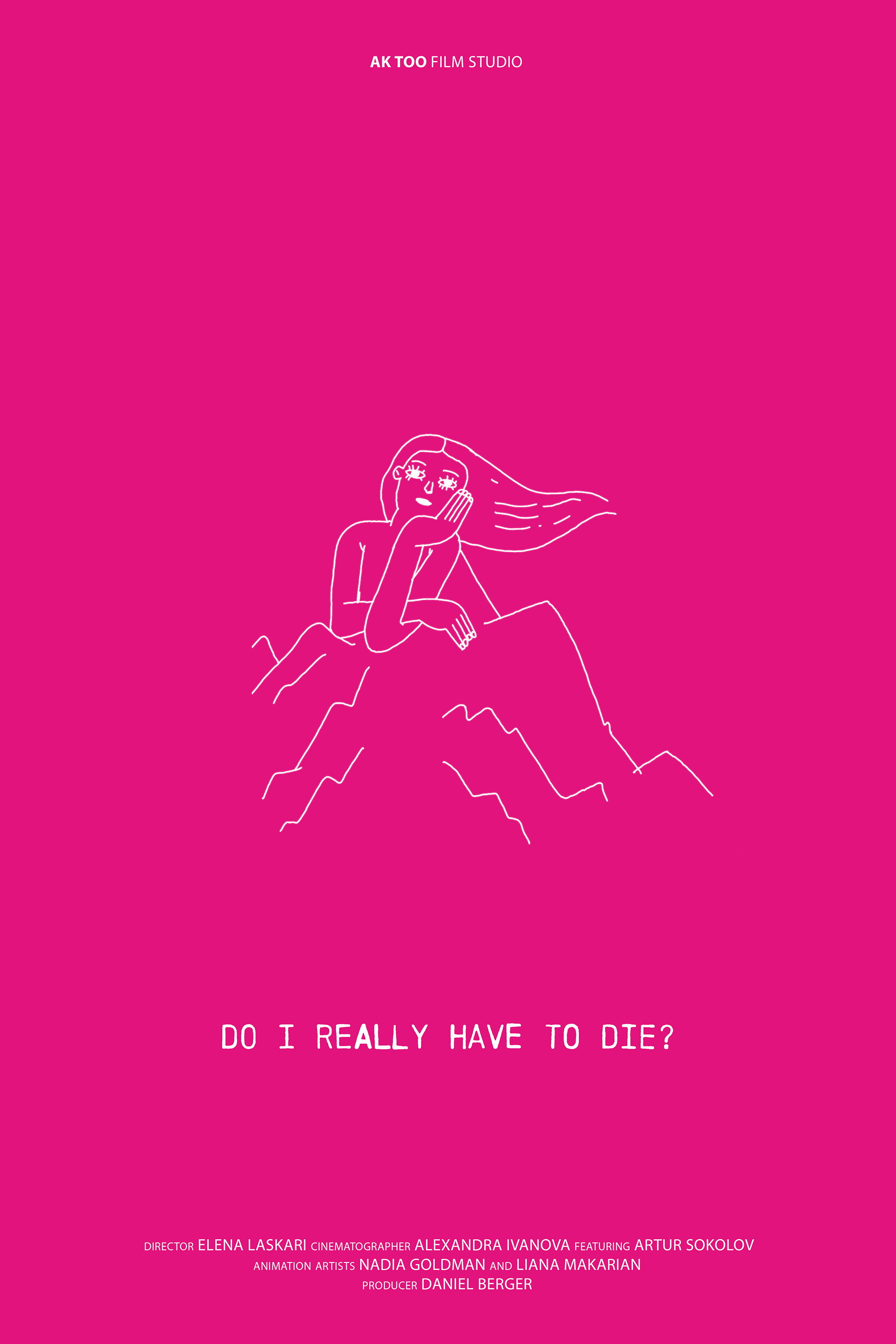 Do I Really Have to Die?