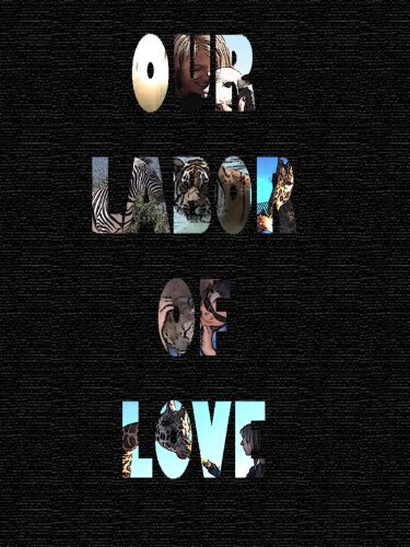 Our Labor of Love