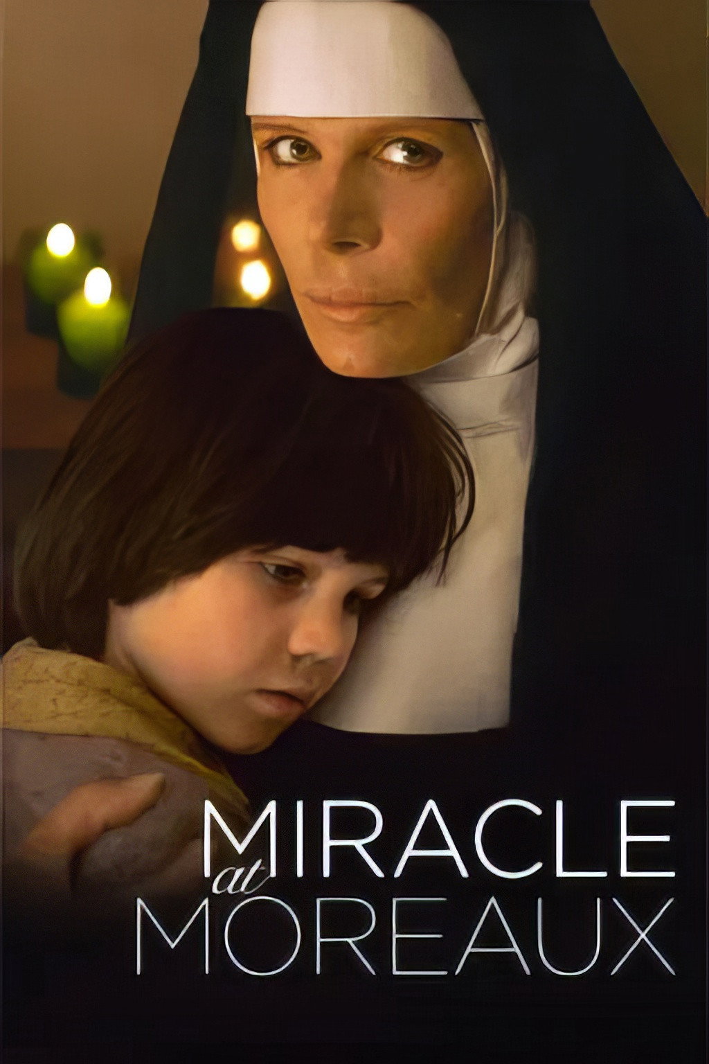 Miracle at Moreaux