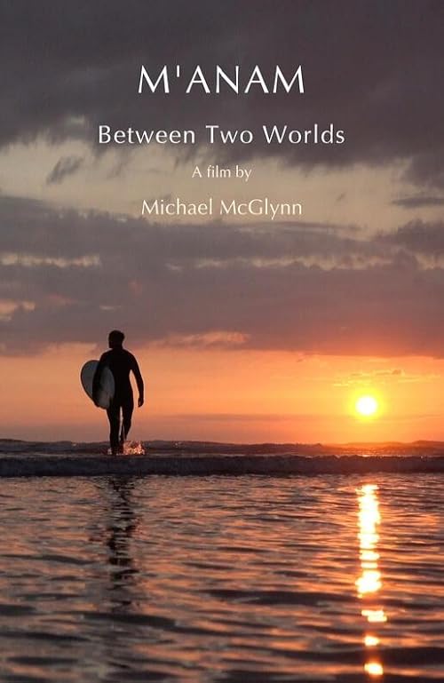 M'ANAM: Between Two Worlds