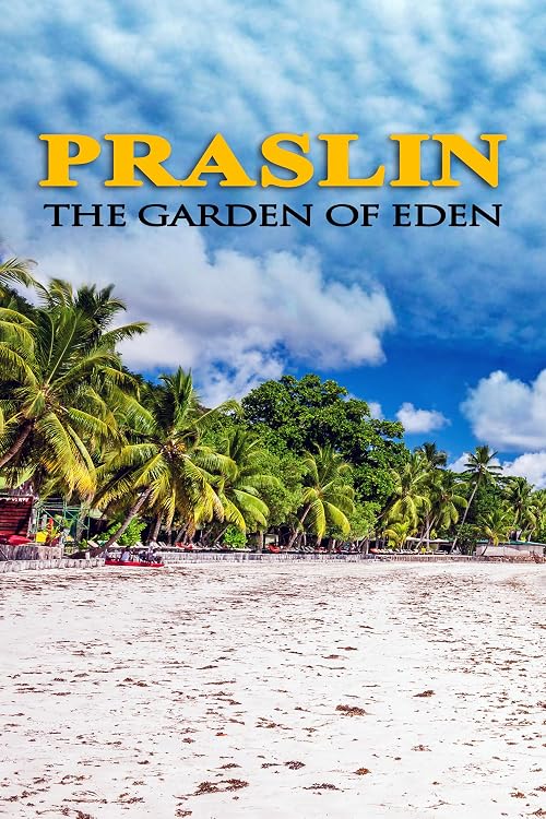 Praslin: The Garden of Eden