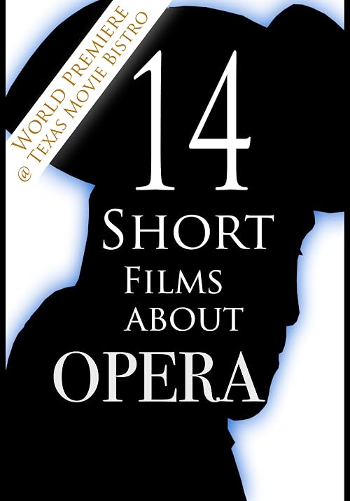 14 Short Films about Opera
