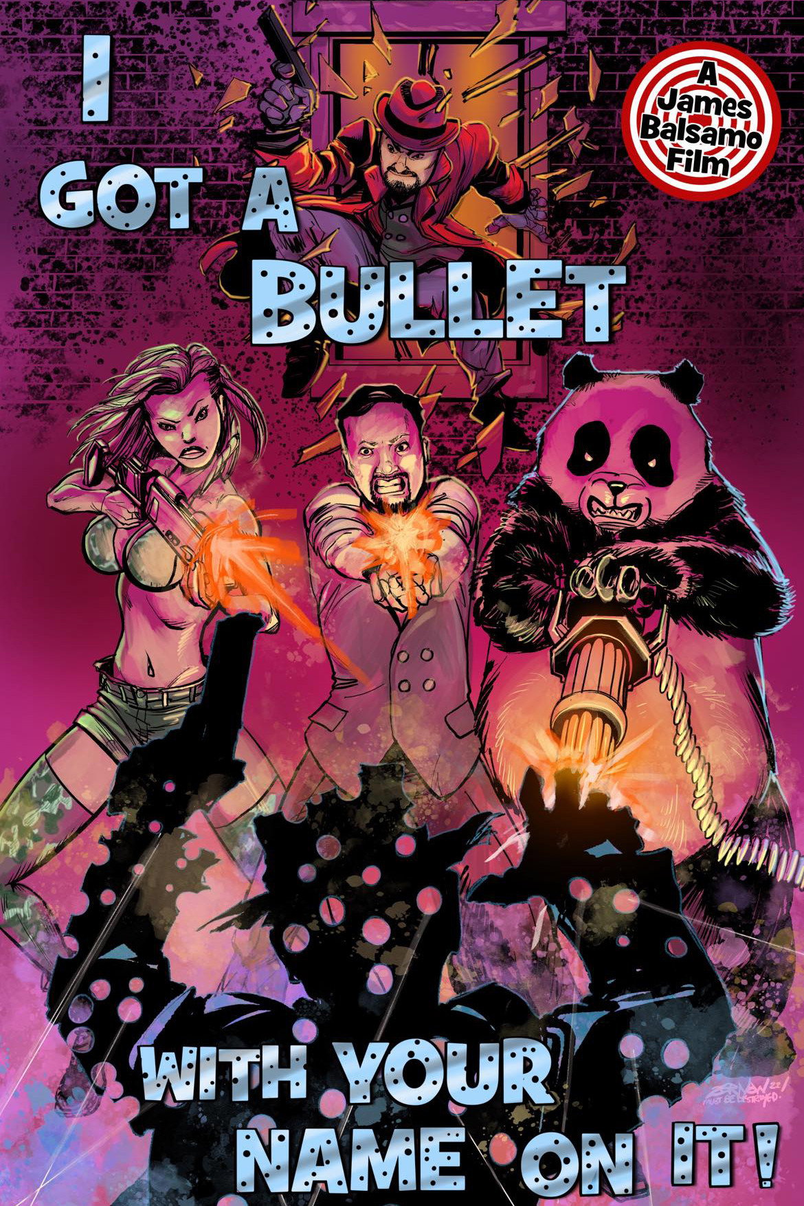I Got a Bullet with Your Name on It!