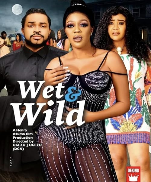 Wet and Wild