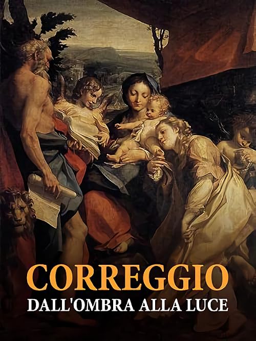 Correggio. Dall'ombra alla luce