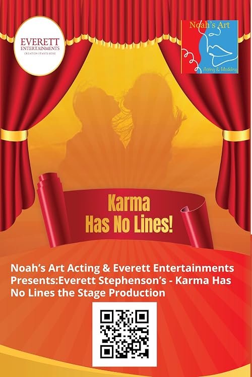 Karma Has No Lines the stage production