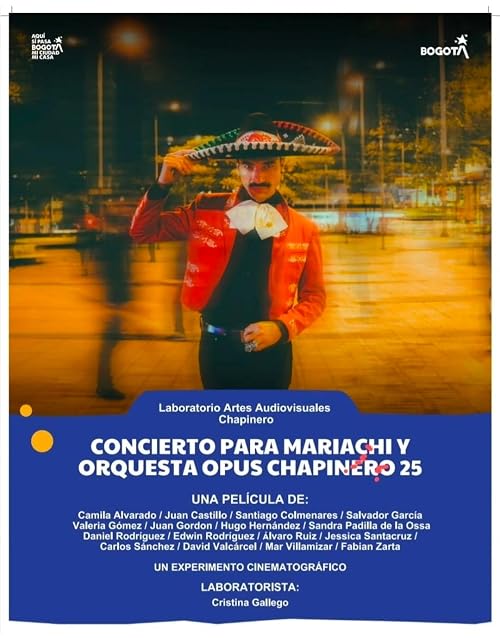 Concierto para mariachi y orquesta. Op. Chapinero 25, movimientos: La canción ajena, El héroe, Los presentes y El borde