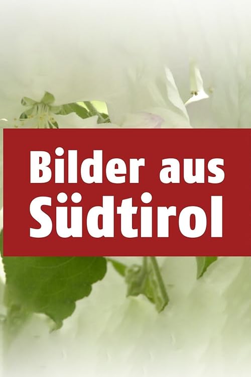 Bilder aus Südtirol