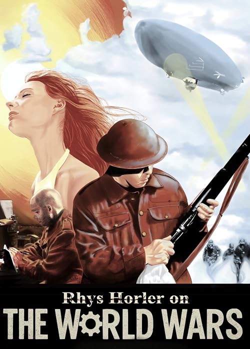 Rhys Horler on the World Wars