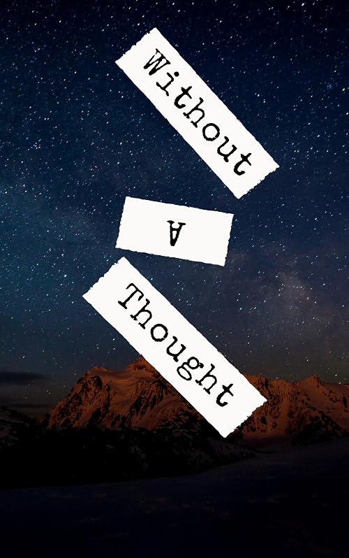Without a Thought