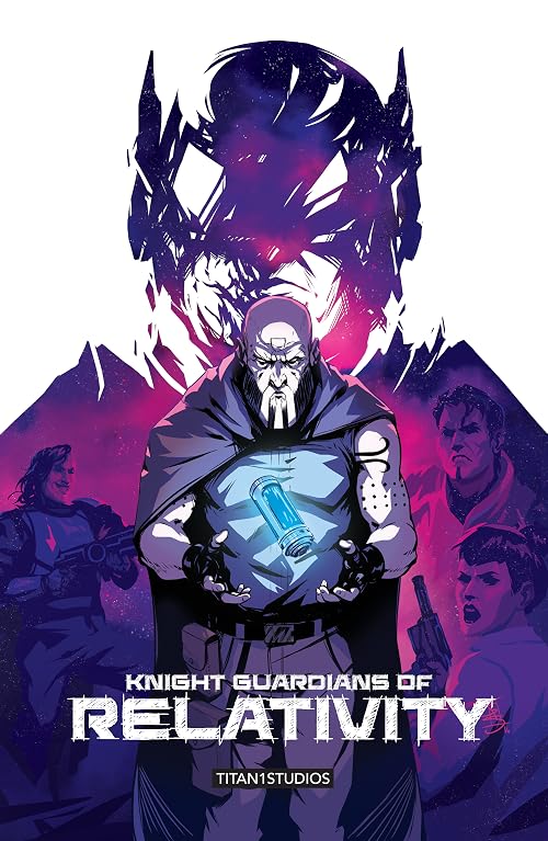 Knight Guardians of Relativity