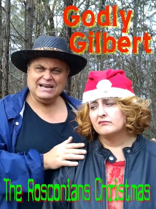 Godly Gilbert - The Rosconians Christmas