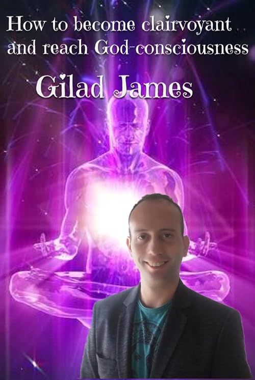 How to become clairvoyant and reach God-consciousness