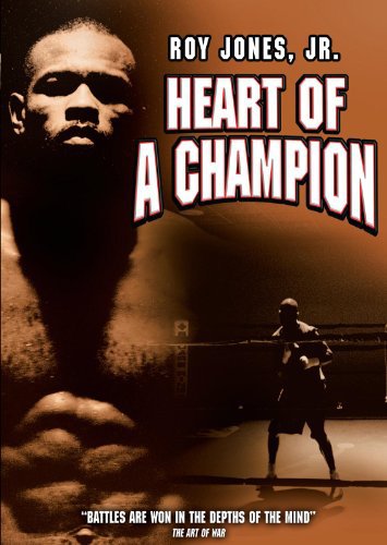 Roy Jones, Jr.: Heart of a Champion