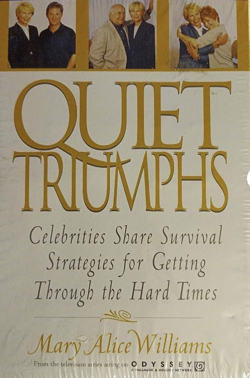 Quiet Triumphs
