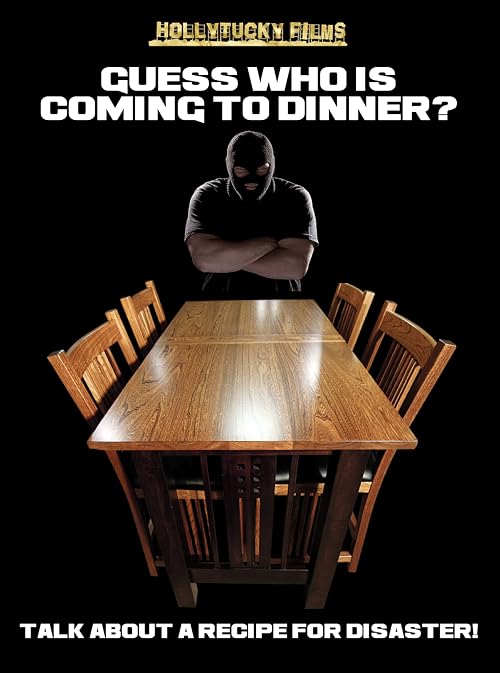 Guess Who Is Coming to Dinner?