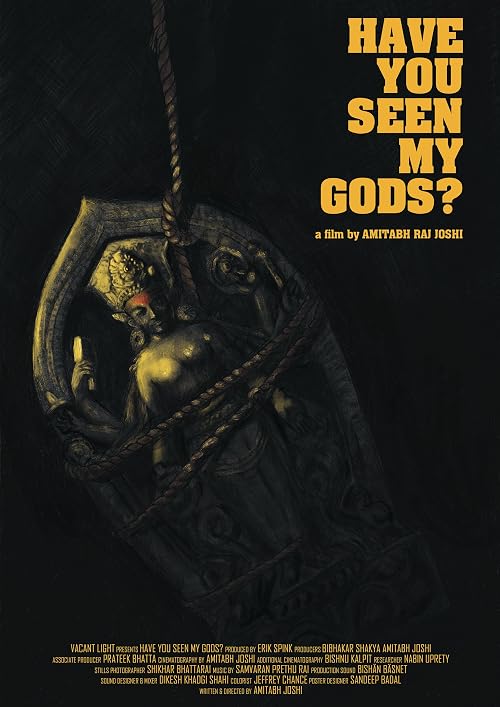 Have You Seen My Gods?