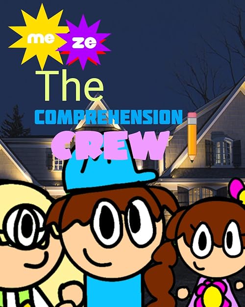 The Comprehension Crew!