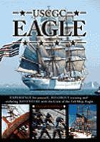 The Eagle: America's Tall Ship