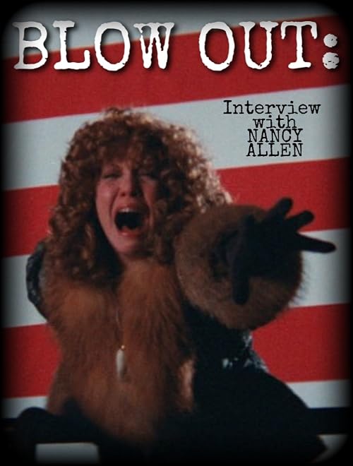 Blow Out: Interview with Nancy Allen