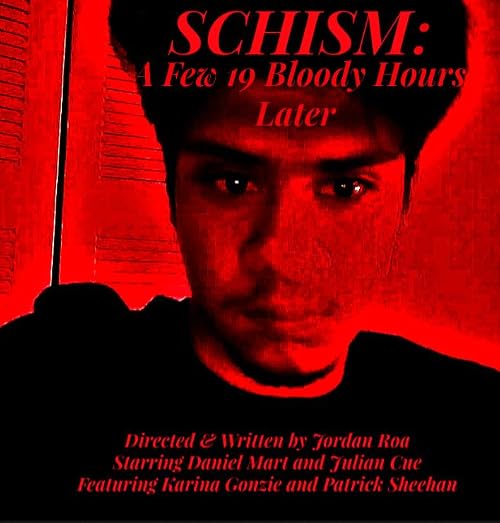 Schism: A Few 19 Bloody Hours Later