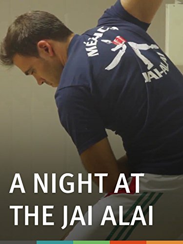 A Night at the Jai Alai