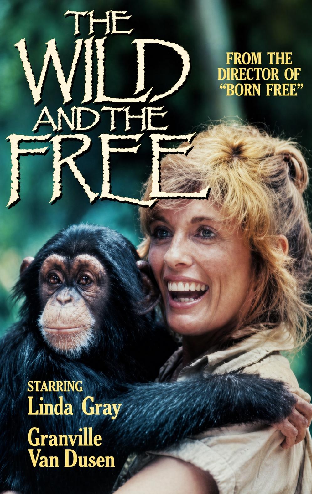The Wild and the Free