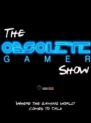 The Obsolete Gamer Show