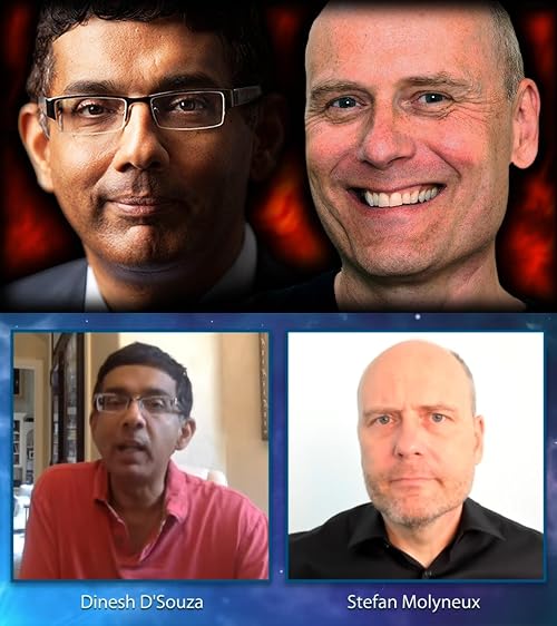 Death of a Nation: Dinesh D'Souza and Stefan Molyneux