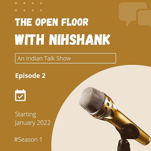 The Open Floor with Nihshank