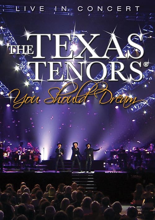 The Texas Tenors: You Should Dream