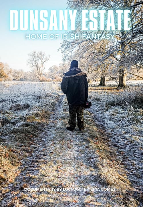 Dunsany Estate: Home of Irish Fantasy